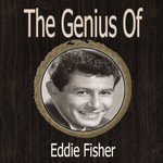 Eddie Fisher Songs MP3 Download